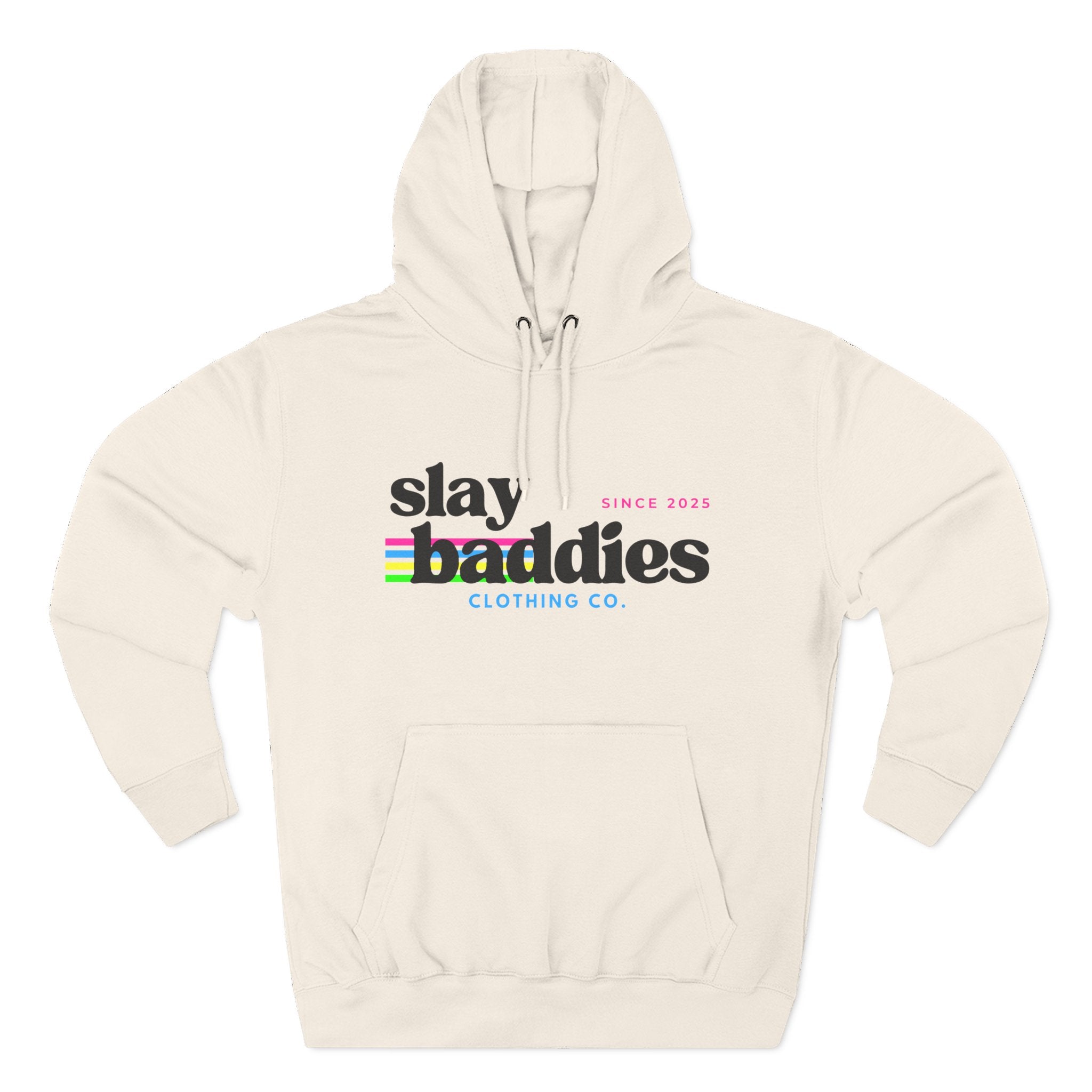 Slay Baddies Hoodie Adult – Empower Confidence & Kindness