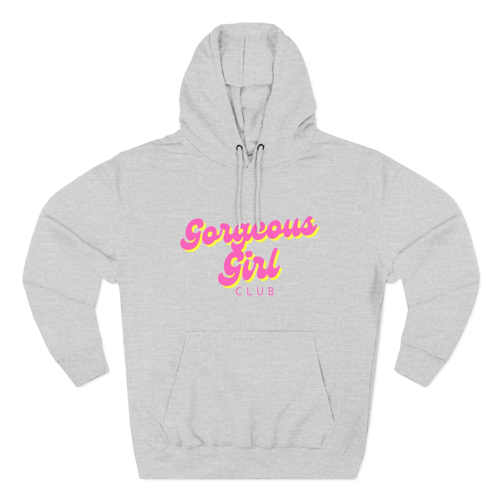 Gorgeous Girl Club Fleece Hoodie Adult – Slay Baddies Clothing Co. Limited Release